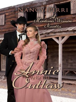 cover image of Annie and the Outlaw